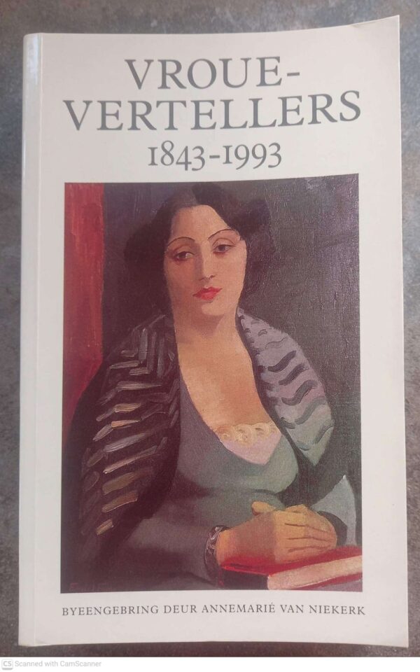 Vrouevertellers: 1843-1993 — Annemarié Van Niekerk secondhand book