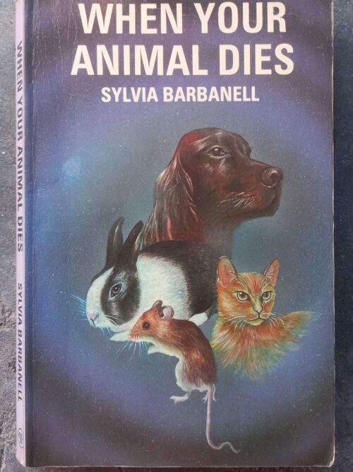 When Your Animal Dies — Sylvia Barbanell secondhand book
