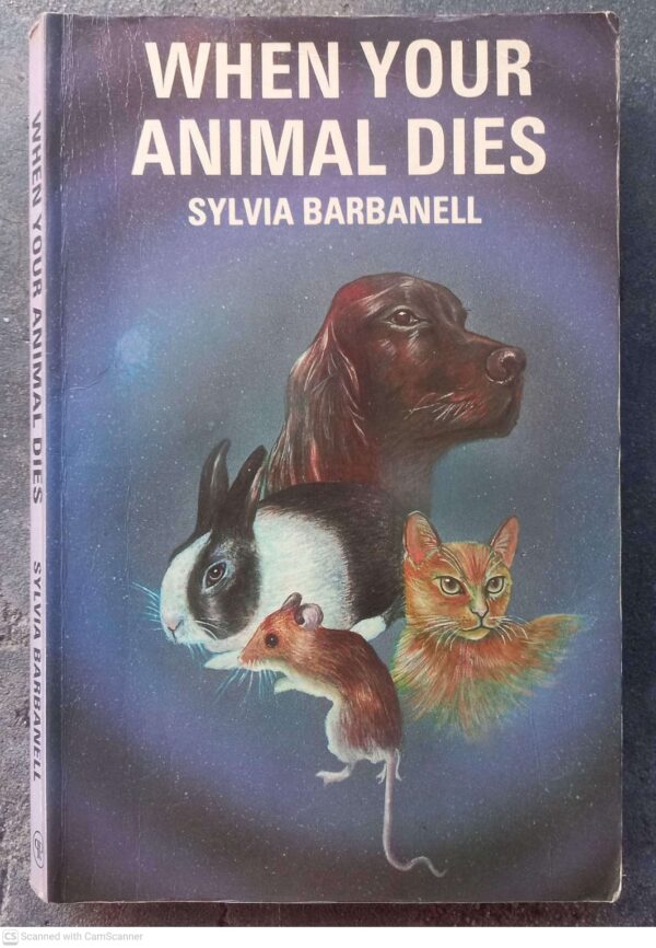 When Your Animal Dies1 When Your Animal Dies — Sylvia Barbanell secondhand book