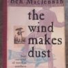 The Wind Makes Dust — Ben Maclennan secondhand book