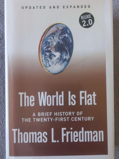 The World Is Flat — Thomas L. Friedman secondhand book