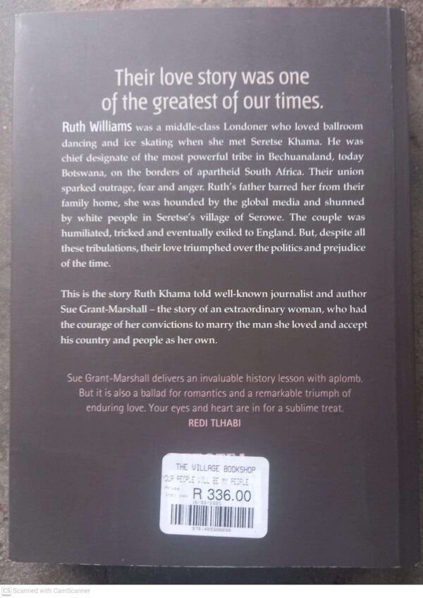 Your People Will Be My People: The Ruth Khama Story — Sue Grant-Marshell secondhand book