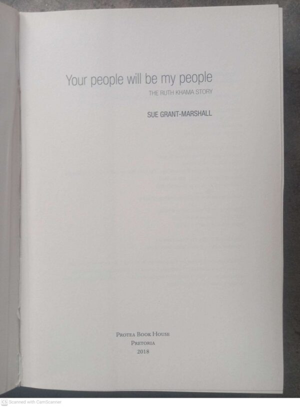 Your People Will Be My People: The Ruth Khama Story — Sue Grant-Marshell secondhand book