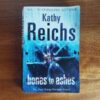 Bones To Ashes – Kathy Reichs secondhand book