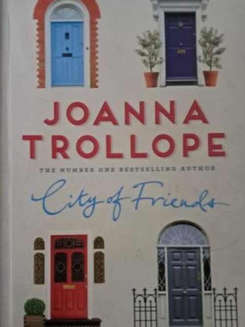 City of Friends – Joanna Trollope secondhand book