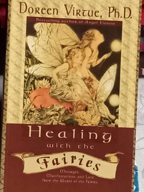 Healing With the Fairies: Messages, Manifestations, and Love from the World of the Fairies – Doreen Virtue secondhand book