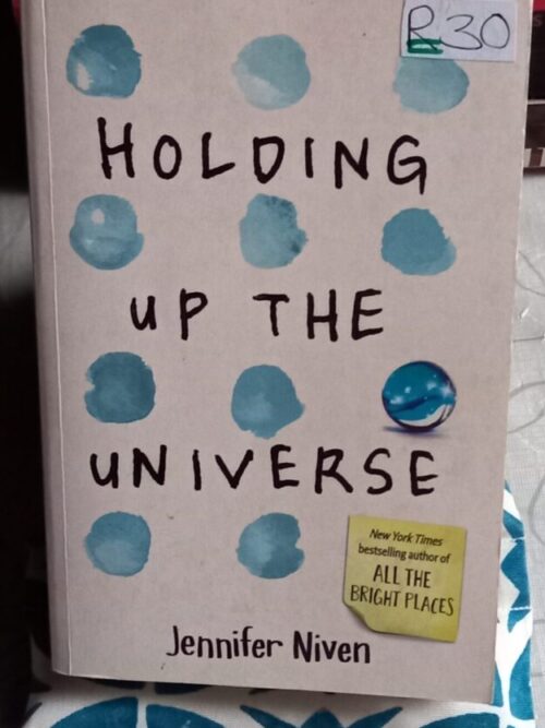 Holding Up the Universe – Jennifer Niven secondhand book