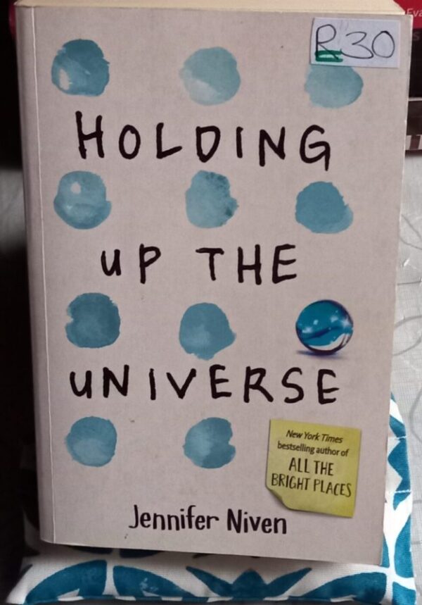 Holding Up the Universe – Jennifer Niven secondhand book