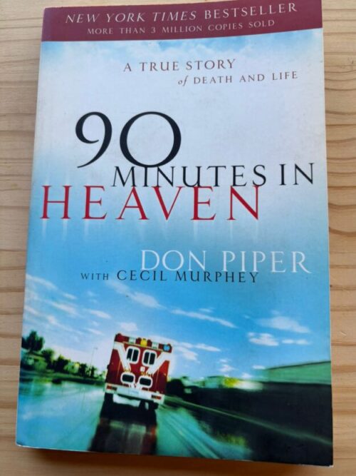 90 Minutes In Heaven – Don Piper secondhand book