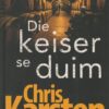Die Keiser Se Duim – Chris Karsten secondhand book
