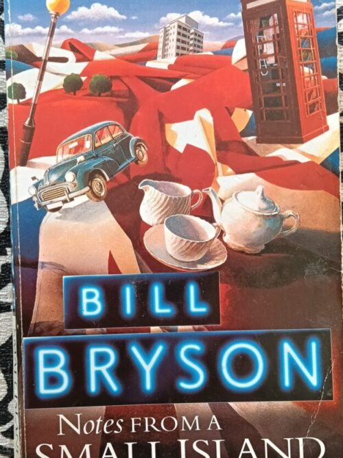 Notes From A Small Island – Bill Bryson secondhand book