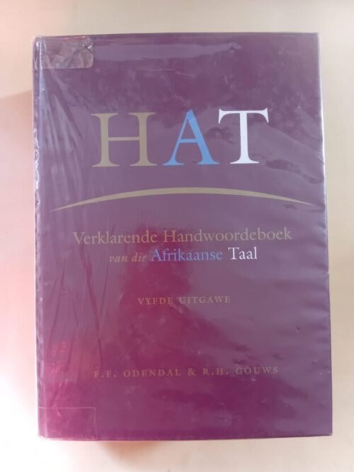 HAT: Verklarende Handwoordeboek Van Die Afrikaanse Taal – Odendal, Gouws secondhand book