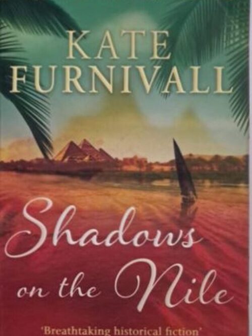 Shadows On The Nile – Kate Furnivall secondhand book