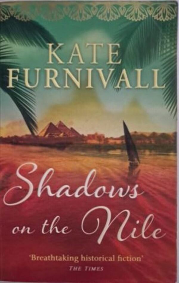 Shadows On The Nile – Kate Furnivall secondhand book