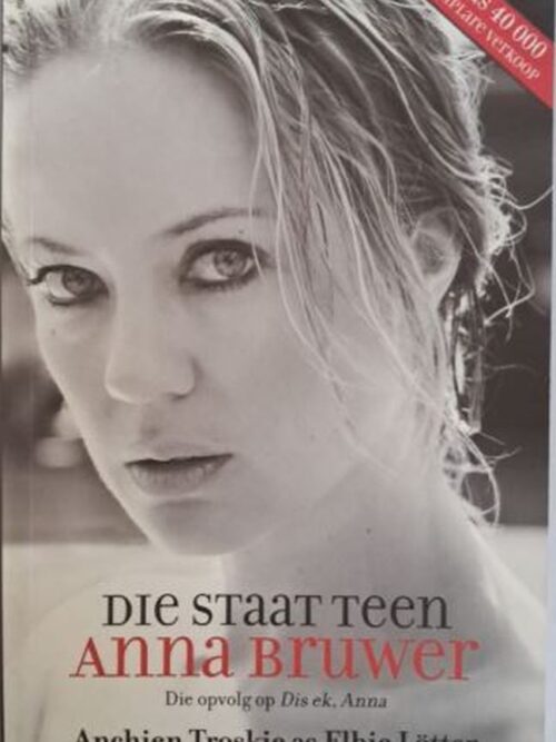 Die Staat Teen Anna Bruwer – Anchien Troskie secondhand book