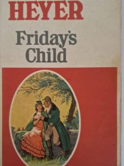 Friday’s Child – Georgette Heyer secondhand book