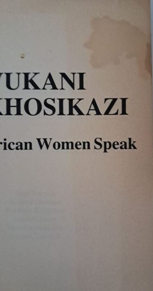 Vukani Makhosikazi: South African Women Speak – Jane Barrett Et Al secondhand book