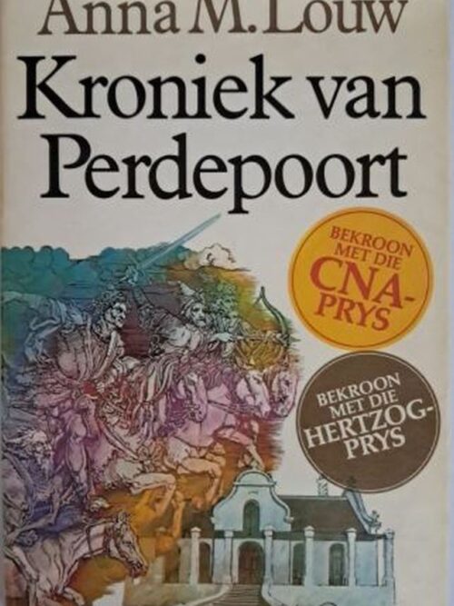 Kroniek Van Perdepoort – Anna M. Louw secondhand book