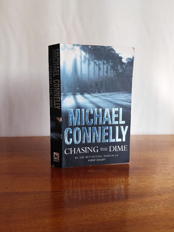 Chasing The Dime – Michael Connelly secondhand book