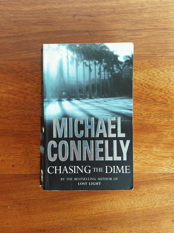 Chasing The Dime – Michael Connelly secondhand book