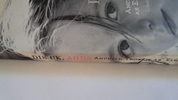 rugkant-dis-ek-anna-anchien-troskie Dis Ek, Anna – Elbie Lotter (Anchien Troskie) secondhand book