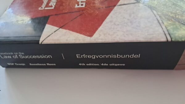 Casebook On The Law Of Succession / Erfregvonnisbundel – D.S.P. Cronje, A. Roos secondhand book