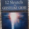 12 Sleutels Tot Geestelike Groei — Dirkie Van Der Spuy secondhand book