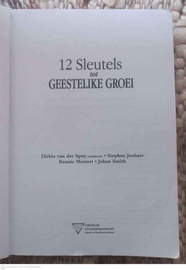 12 Sleutels Tot Geestelike Groei — Dirkie Van Der Spuy secondhand book