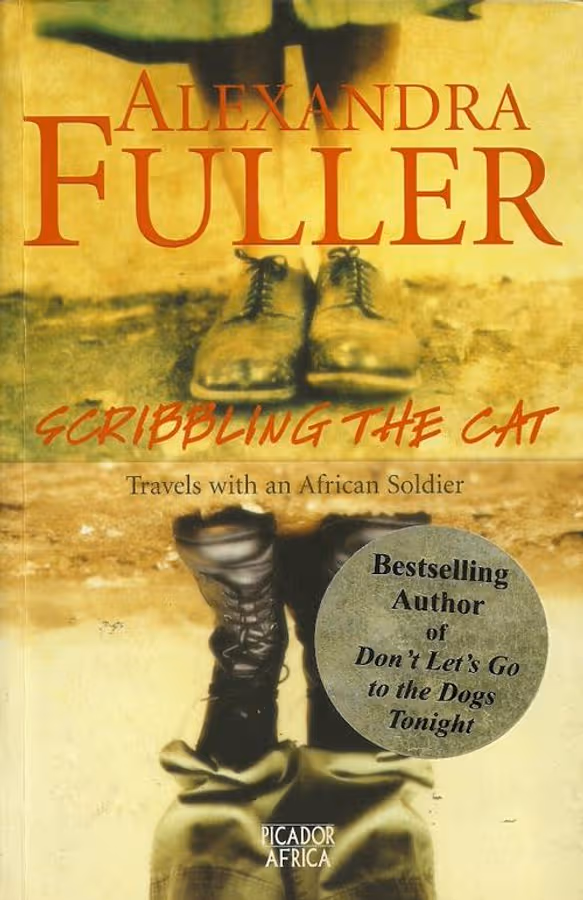 1369209_120620012118_scan0011 Scribbling The Cat: Travels With An African Soldier – Alexandra Fuller secondhand book