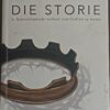 20260720_170228 Die Storie: ‘n Aaneenlopende Verhaal Van God En Sy Mense secondhand book