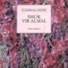Anne Andrew - Smok vir Almal Smok Vir Almal – Anne Andrew secondhand book