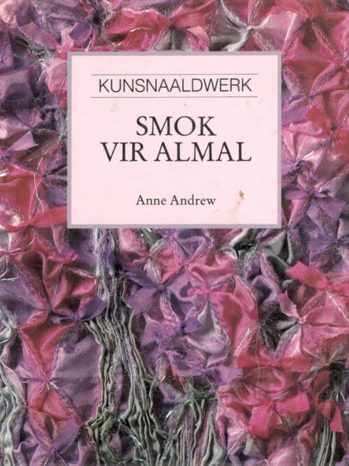Smok Vir Almal – Anne Andrew secondhand book