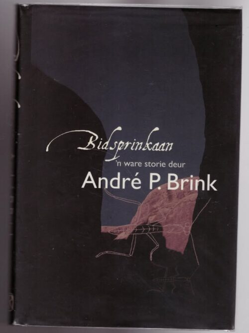 Bidsprinkaan – André P. Brink **GETEKEN** secondhand book