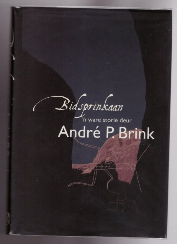 Bidsprinkaan – André P. Brink **GETEKEN** secondhand book
