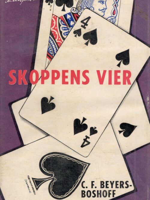 Skoppens Vier – C.F. Beyers-Boshoff secondhand book