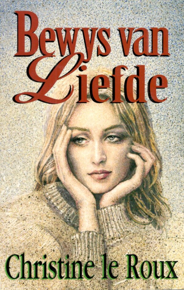 Bewys Van Liefde – Christine Le Roux secondhand book