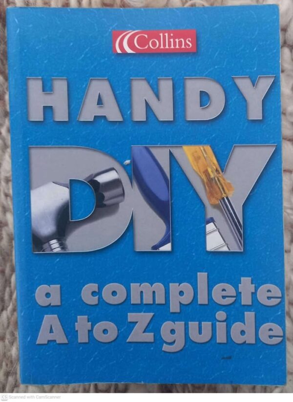 Collins Handy DIY: A Complete A To Z Guide secondhand book