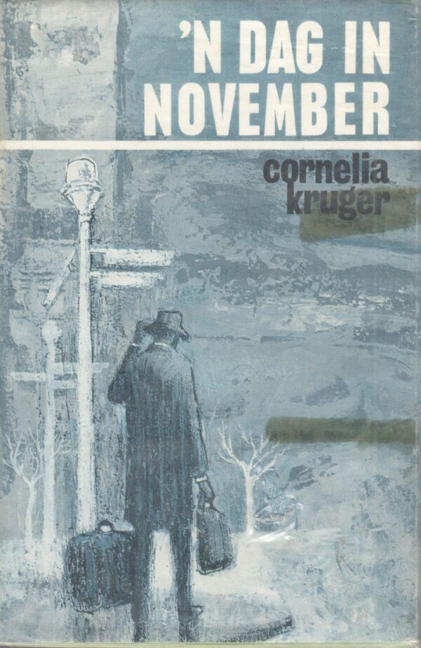 Cornelia Kruger - 'n Dag in November ‘n Dag In November – Cornelia Kruger secondhand book