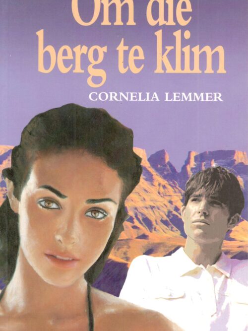 Om Die Berg Te Klim – Cornelia Lemmer secondhand book