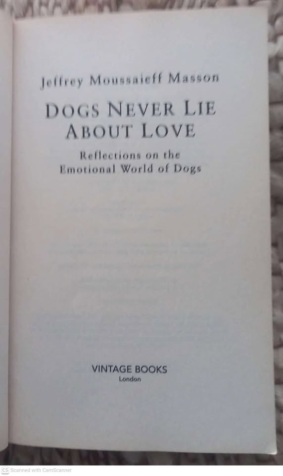 Dogs Never Lie About Love — Jeffrey Moussaieff Masson secondhand book