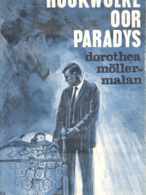 Rookwolke Oor Paradys – Dorothea Moller-Malan secondhand book