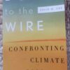Down To The Wire: Confronting Climate Collapse — David W. Orr secondhand book