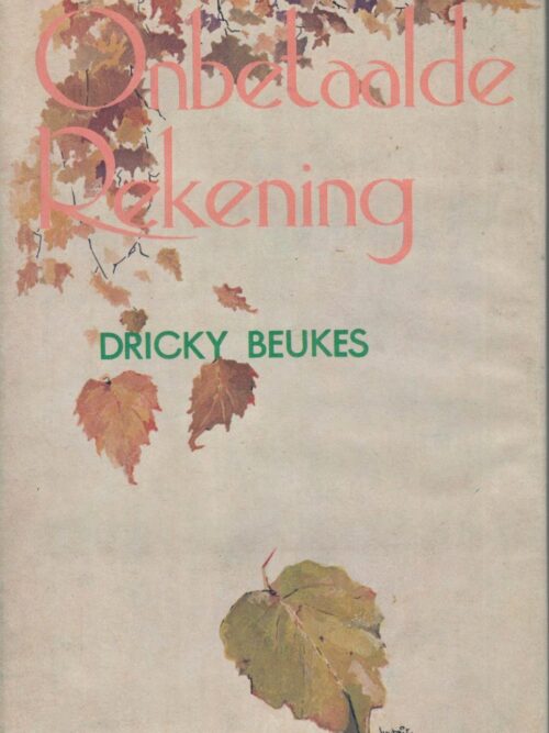 Onbetaalde Rekening – Dricky Beukes secondhand book