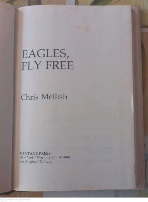 Eagles, Fly Free — Chris Mellish **SIGNED** secondhand book
