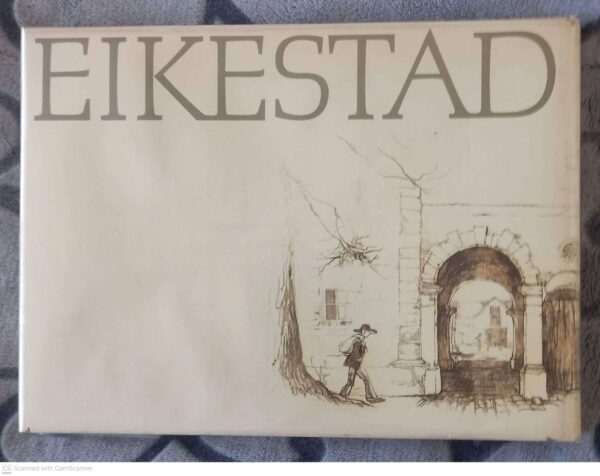 Eikestad: ‘n Versameling Van Gekleurfe Pentekeninge Van Stellenbosch — Cora Coetzee secondhand book
