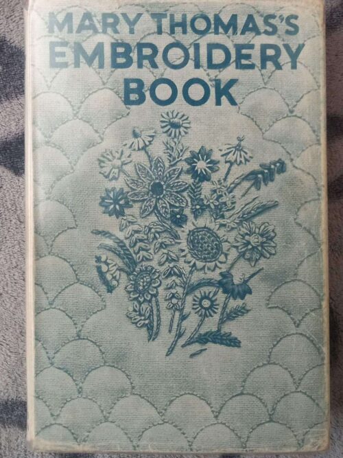 Mary Thomas’s Embroidery Book secondhand book