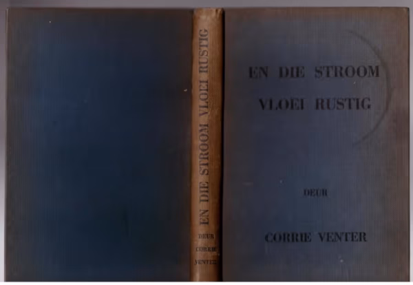 En Die Stroom Vloei Rustig — Corrie Venter secondhand book