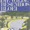 Helder Is Die Nag & Waar Die Wilde Besembos Bloei – Ena Murray secondhand book
