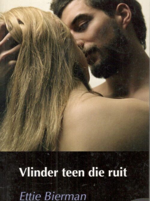Ettie Bierman – Vlinder teen die ruit Vlinder Teen Die Ruit – Ettie Bierman secondhand book