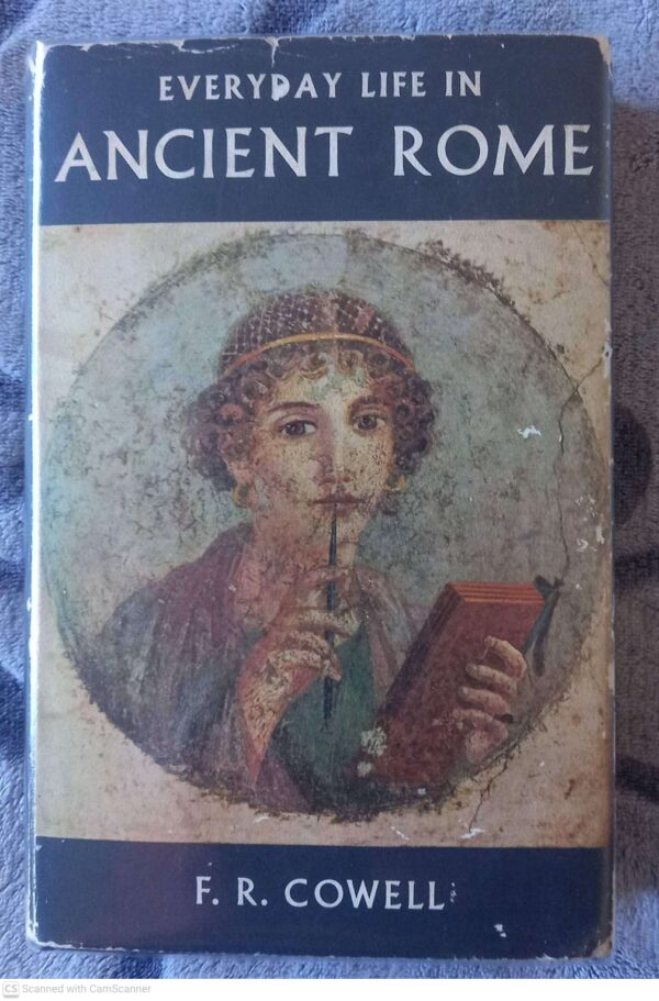 Everyday Life In Ancient Rome — F. R. Cowell secondhand book